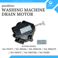 PANASONIC WASHING MACHINE DRAIN MOTOR MESIN BASUH NA-F52YT NA-F60A6 NA-F60G2E NA-F60G2T NA-F60GT NA-
