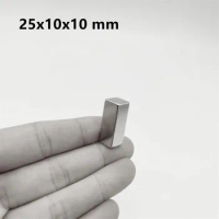 2/5/10/20pcs 25x10x10 Rare Earth Magnets 25mmX10mm Block Rectangular Magnetsic 25x10x10mm Permanent Neodymium Magnet 25*10*10