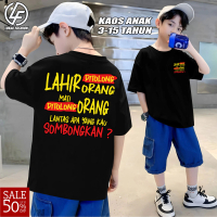 Kaos Anak Kata Kata Nyindir Lahir Ditolong Orang Mati Digotong Orang Lantas Apa Yang Kau Sombongkan