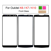 For Oukitel K10 K7 K6 Touch Screen Panel Front Outer Glass Cover Panel Replacement Parts