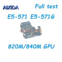 AIXIDA A5WAH LA-B991P NBMLC11007 Laptop Motherboard for Acer aspire E5-571 E5-571G Mainboard I5 i7 CPU 820M/840M GPU Full test