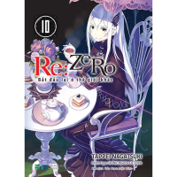 Sách - Combo Re: Zero - Bắt Đầu Lại Ở Thế Giới Khác (Light Novel) - Tập 10 Đến 16 Bản Thường