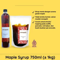 AMAGULA MAPLE SYRUP/ SIRUP MAPLE 750ML (±1KG) - UNTUK TOPPING DAN DRESSING PADA MAKANAN, BUAH, ICE C