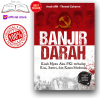 Original Buku Banjir Darah Kisah Nyata Aksi PKI Terhadap Kiai Santri dan Kaum Muslimin