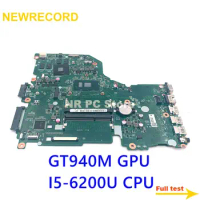 For Acer Aspire E5-574G F5-572G V3-575G DA0ZRWMB6G0 NBG3H11001 NBG3H110015 Laptop Motherboard GT940M GPU I5-6200U CPU