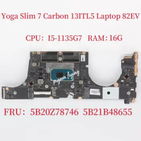 For Lenovo Ideapad Yoga Slim 7 Carbon 13ITL5 Laptop Motherboard CPU: I5-1135G7 RAM:16G FRU:5B20Z78746 5B21B4865 100% Test OK