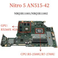 LA-G021P For Acer Nitro 5 AN515-42 Laptop Motherboard NBQ3R11001 NBQ3R11002 With R5 R7 CPU+RX560X 4GB GPU Mainboard 100% Tested