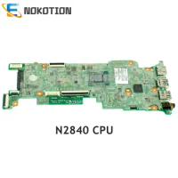 NOKOTION for HP Stream 11-D 11-D010WM Laptop Motherboard 792897-501 792897-601 792897-001 DA0Y0AMB6C0 N2840 CPU 2GB 32G SSD