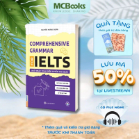Sách - Comprehensive Grammar For IELTS – Ngữ pháp toàn diện luyện thi IELTS - Mcbooks
