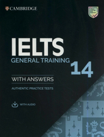 ★IELTS 14 General Training Student's Book with Answers with Audio 1/e Cambridge  Cambridge