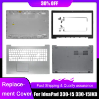 Laptop Back Cover For Lenovo IdeaPad 330-15 330-15IKB 330-15ISK 330-15ABR Front Bezel Palmrest Upper Bottom Case Hinges Silver