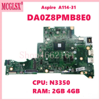 DA0Z8PMB8E0 With N3350 CPU 2GB 4GB-RAM Laptop Motherboard For Acer Aspire A114-31 Notebook Mainboard
