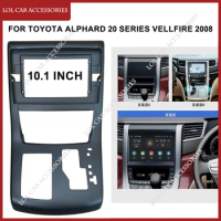 10.1 Inch For TOYOTA Alphard 20 Series Vellfire 2008 Car Radio Stereo Android MP5 Player 2Din Head Unit Fascia Panel Frame Cover
