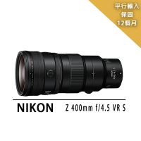 【Nikon 尼康】NIKKOR Z 400mm F/4.5 VR S*(平行輸入)