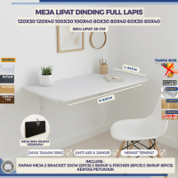 MEJA LIPAT DINDING FULL LAPIS TERMURAH UKURAN 100X40 100X30 80X40 80X30 60X40 60X30 MEJA SATU SET TA