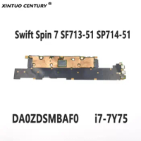 For Acer Swift Spin 7 SF713-51 SP714-51 laptop motherboard DA0ZDSMBAF0 motherboard with SR2ZT i7-7Y75 CPU 100% test work