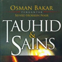 Tauhid Dan Sains Perspektif Islamm Tentang Agama Dan Sains - Osman Bakar - NR