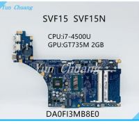 A2043841A DA0FI3MB8D0 DA0FI3MB8E0 Motherboard For SONY vaio SVF15 SVF15N SVF15N1C5E Motherboard With i7-4500U CPU GT735M GPU