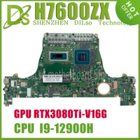 KEFU H7600ZM Mainboard For ASUS ProArt Studiobook 16 H7600ZX H7600ZW W7600Z3A Laptop Motherboard I9-12900H RTX3060 RTX3080TI
