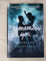 【書寶二手書T2／原文小說_GO9】I Remember You_Bell, Cathleen Davitt