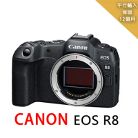 【Canon】EOS R8 body單機身*(平行輸入)---$47988---送大清