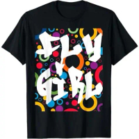 Fly Girl 80s 90s B-Girl Old School Hip Hop T-Shirt (M-4XL) kaos oblong katun pengirim cepat