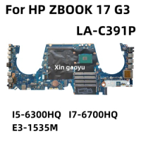 APW70 LA-C391P For HP ZBOOK 17 G3 Laptop Motherboard With I5-6300HQ I7-6700HQ E3-1535M CPU 920991-601 848306-601 848302-601