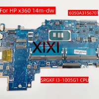 6050A3156701 For HP x360 14m-dw Laptop Motherboard with I3 1005G1 I5 I7-1065G7 CPU100% Fully tested