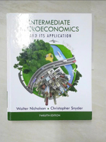 【書寶二手書T6／大學商學_JV3】Intermediate Microeconomics and Its Application_Nicholson