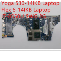 Motherboard For Lenovo ideapad Yoga 530-14IKB/Flex 6-14IKB Laptop Mainboard I7-8550U MX130 2G 5B20R08777