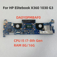 DA0Y0PMBAF0 For HP EliteBook X360 1030 G3 Laptop Motherboard With I5 I7 8th Gen CPU RAM 8G/16G L31860-601 100% Test OK