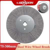 Loonpon Steel Wire Wheel Brush Wire Wheels Brush Round for Bench Grinder Rust Polishing Deburring Abrasive Tool 75-300mm