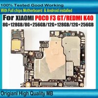 256GB +12G Motherboard For Xiaomi MI POCO F3 GT / Redmi K40 8GB RAM 128GB ROM Mainboard Full Chips Circuits Card Logic Boards