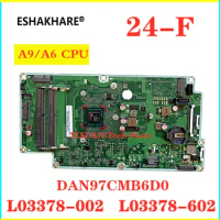 DAN97CMB6D0 Motherboard for HP Pavilion AIO 22-C 24-F Motherboard L03378-002 L03378-602 with A6-9225/A9-9425 CPU 100% Tested ok
