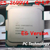 Original Intel Xeon cpu ES version E5-2699V4 E5-2699 V4 LGA2011-3 E5 2699 V4 22-Core 2.10GHz 55MB 14