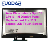 Acer Chromebook Spin 13 CP513-1H Display Panel Replacement For 13.3 Laptop LCD Touch Screen