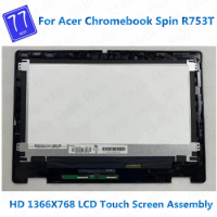 Original 11.6 inch For Acer Chromebook Spin R753T R753 Screen LCD Touch Display Replacement matrix panel Assembly