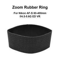 Lens Zoom Grip Rubber Ring for Nikon AF-S 80-400mm f/4.5-5.6G ED VR Camera Accessories Repair part