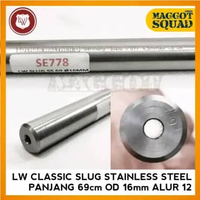 Laras LW Classic Slug SS & Baja 69 cm OD 16 mm Alur 12 Stainless Steel Stainless Steeel