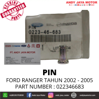 PIN FORD RANGER TAHUN 2002 - 2005 PN: 022346683