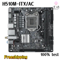 For ASROCK H510M-ITX/AC Motherboard 64GB PCI-E4.0 HDMI M.2 LGA 1200 DDR4 Mini-ITX H510 Mainboard 100% Tested Fully Work