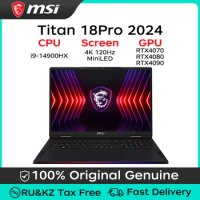 MSI Titan 18Pro 18-inch 2024 14th Gen Core i9-14900HX 32G/64G 2T/4T RTX4070/RTX4080/RTX4090 4K MiniLED Screen Gaming Notebook PC