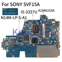 For SONY Vaio SVF15A I5-3337U Laptop Motherboard DA0GD6MB8E0 A1949153A N14M-LP-S-A1 2GB Notebook Mainboard with 4GB RAM on board