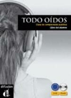 Todo oídos (A1-A2) - Libro Del Alumno + CD  Susana Martin Leralta  DIFUSION