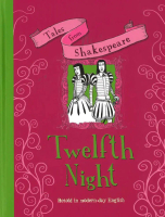 TALES FROM SHAKESPEARE - TWELFTH NIGHT(HB)