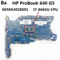 For HP ProBook 640 G5 Laptop Motherboard 6050A3028601 with i7-8665U CPU