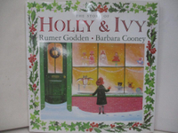 【書寶二手書T1／少年童書_R3Q】The Story of Holly & Ivy_Godden, Rumer/ Cooney, Barbara (ILT)