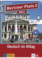 Berliner Platz neu 3 (B1) - Lehr- und Arbeitsbuch mit Audio-CD zum Arbeitsbuchteil 課本+練習本+練習本CD  Kau