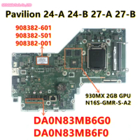 DA0N83MB6G0 DA0N83MB6F0 For HP Pavilion 24-A 24-B 27-A AIO Motherboard With 930MX 2GB GPU N16S-GMR-S-A2 908382-601 908382-501