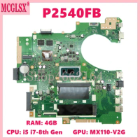 P2540FB with i5 i7-8th Gen CPU MX110-V2G GPU 4GB-RAM Notebook Mainboard For ASUS P2540FB P2540F Laptop Motherboard